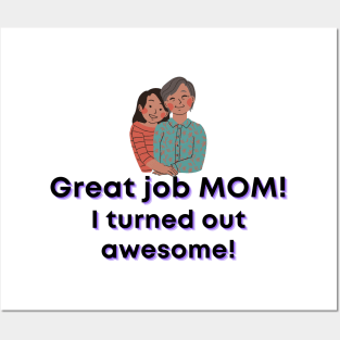 Great job MOM Posters and Art